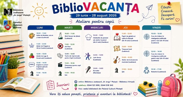 BiblioVACANȚA 2026. Activități distractive și educative pentru copii la Biblioteca Județeană „Nicolae Iorga” din Ploiești