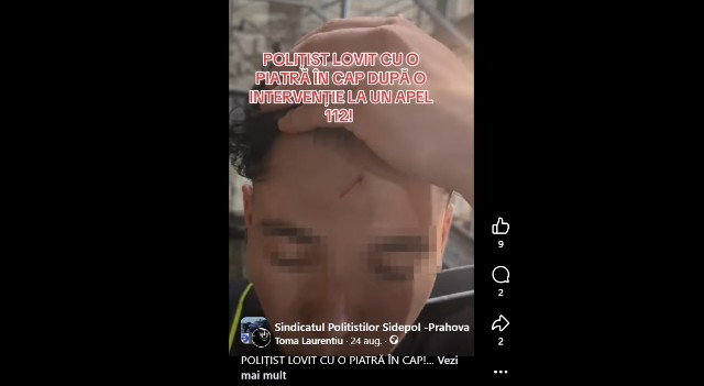 Un polițist prahovean a fost lovit, cu o piatră în cap, în timpul unei intervenții. Agresorul a fugit
